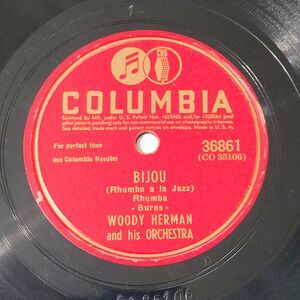Woody Herman 78 RPM "Bijou / Put That Ring On My Finger" Columbia V+ 1945 Jazz